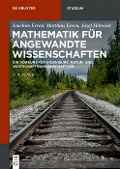 Mathematik für angewandte Wissenschaften - Joachim Erven, Matthias Erven, Josef Hörwick