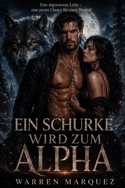 Ein Schurke wird zum Alpha - Warren Marquez