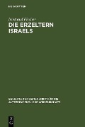 Cover-Bild zum Titel 'Die Erzeltern Israels' von 'Irmtraud Fischer'