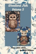 Cover-Bild zum Titel 'Woodland Folk Collection 5 (Woodland Folk Cross Stitch, #5)' von 'Pickle Patterns'