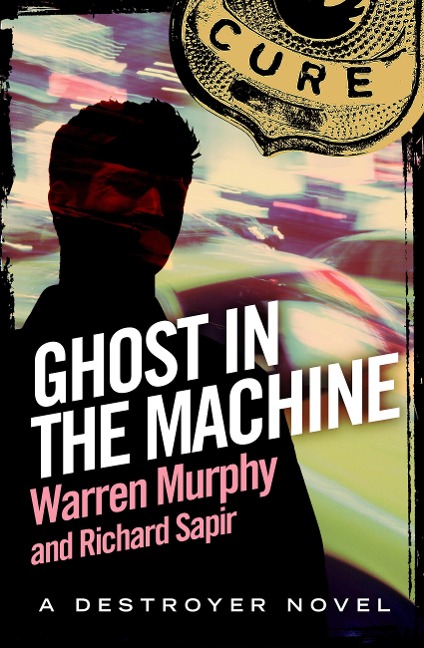 Ghost in the Machine - Richard Sapir, Warren Murphy