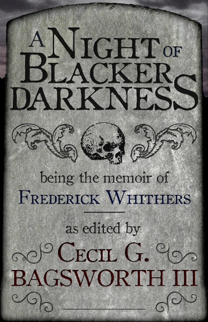Night of Blacker Darkness - Dan Wells