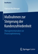 Cover-Bild zum Titel 'Maßnahmen zur Steigerung der Kundenzufriedenheit' von 'Patricia Buchberger'