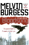 Bloodsong - Melvin Burgess