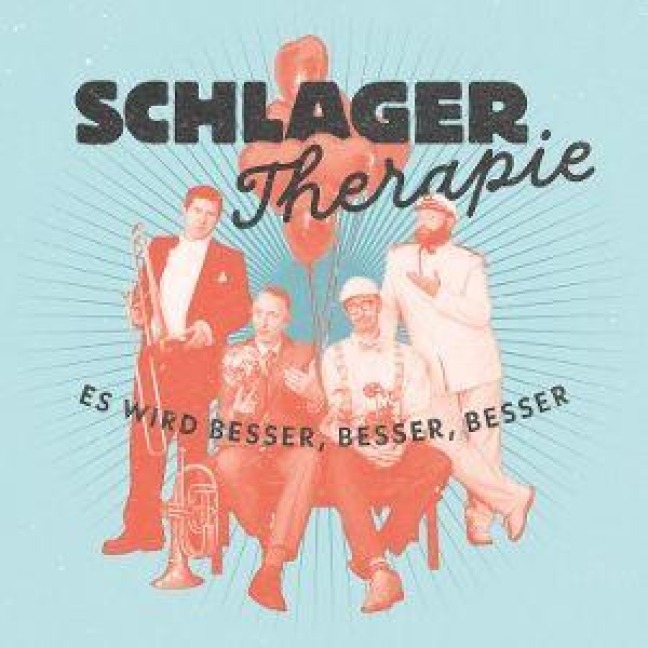 Es Wird Besser,Besser,Besser - Thomas Schlagertherapie/Gansch