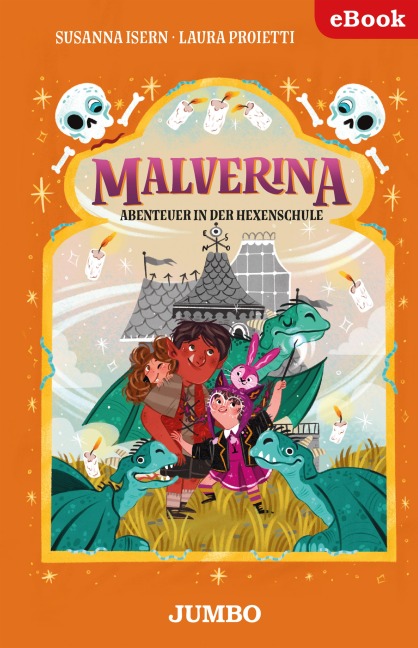 Malverina. Abenteuer in der Hexenschule [5] - Susanna Isern