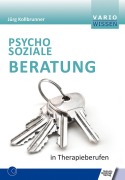 Cover-Bild zum Titel 'Psychosoziale Beratung in Therapieberufen' von 'Jörg Kollbrunner'