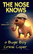 Cover-Bild zum Titel 'The Nose Knows' von 'Deforest Day'