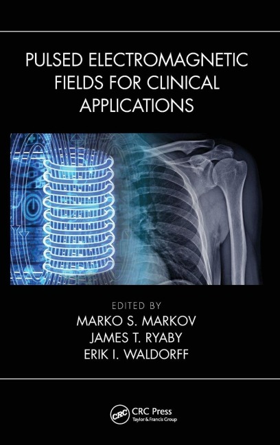 Pulsed Electromagnetic Fields for Clinical Applications - 