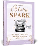 Cover-Bild zum Titel 'Story Spark' von 'Yvonne Kraus'