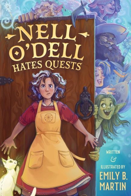 Nell O'Dell Hates Quests - Emily B Martin