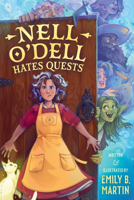 Nell O'Dell Hates Quests - Emily B Martin