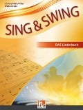 Cover-Bild zum Titel 'Sing & Swing DAS neue Liederbuch. Softcover' von ''