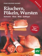 Cover-Bild zum Titel 'Räuchern, Pökeln, Wursten' von 'Franz S. Wagner'