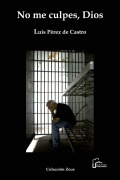 Cover-Bild zum Titel 'No me culpes, Dios' von ''