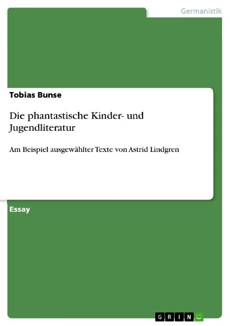 Die phantastische Kinder- und Jugendliteratur - Tobias Bunse