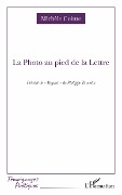 Cover-Bild zum Titel 'La Photo au pied de la Lettre' von 'Cointe'