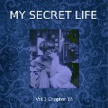 Cover-Bild zum Titel 'My Secret Life, Vol. 3 Chapter 16' von 'Dominic Crawford Collins, Dominic Crawford Collins'