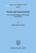 Cover-Bild zum Titel 'Streik und Staatsnotstand unter Berücksichtigung der Rechtslage in der Schweiz.' von 'Volker Heinrich Lohse'