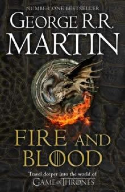 Fire and Blood - George R. R. Martin