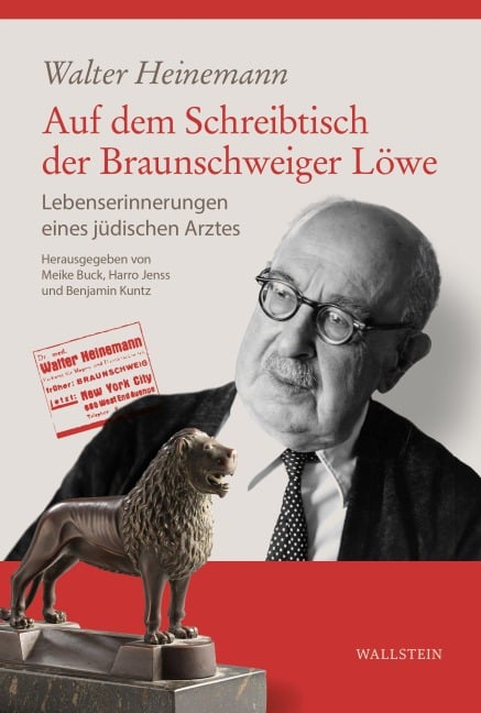 Auf dem Schreibtisch der Braunschweiger Löwe - Walter Heinemann