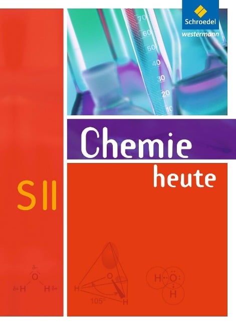 Chemie heute. Sekundarstufe 2. Allgemeine Ausgabe 2009 - 