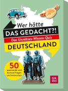 Cover-Bild zum Titel 'Wer hätte das gedacht?! Das Unnützes-Wissen-Quiz Deutschland' von 'Susanne Lieb'
