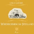 Cover-Bild zum Titel 'Wiedersehen im Südland (Ungekürzt)' von 'Leslie Garber'