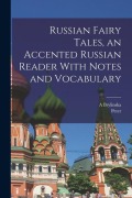 Cover-Bild zum Titel 'Russian Fairy Tales, an Accented Russian Reader With Notes and Vocabulary' von 'A. Brylinska, Peter Smith'