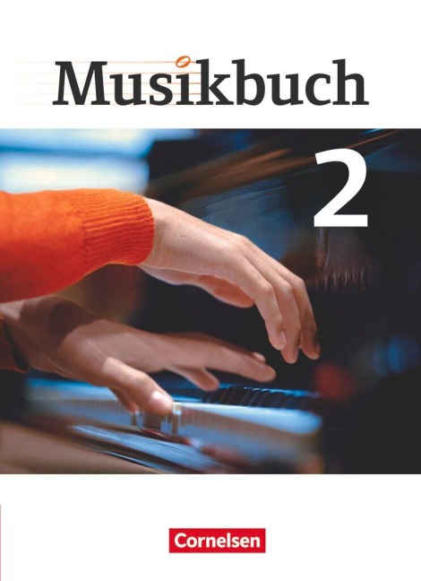 Musikbuch 02. Schülerbuch - Ulrich Brassel, Thomas Zimmermann, Rasmus Frederich, Sabine Föster, Katrin Hammer