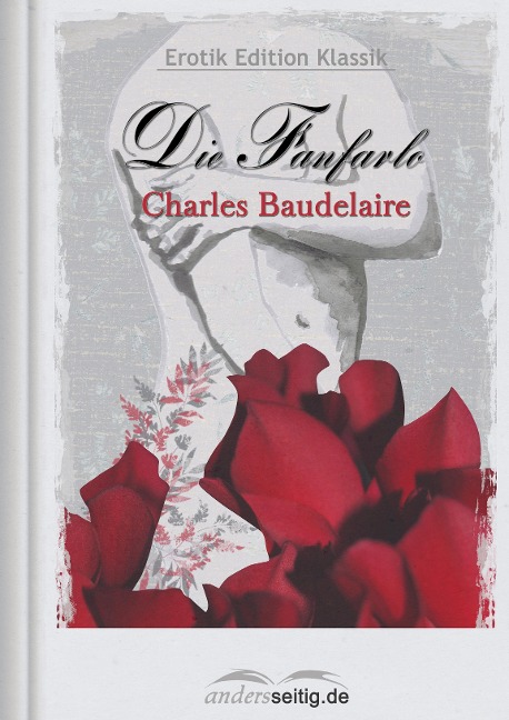 Die Fanfarlo - Charles Baudelaire