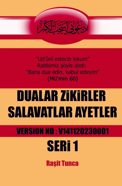 Dualar Zikirler Salavatlar Ayetler - Ra¿it Tunca