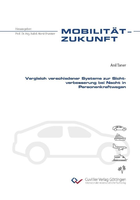 Vergleich verschiedener Systeme zur Sichtverbesserung bei Nacht in Personenkraftwagen - 