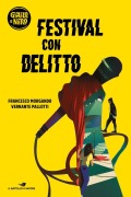 Cover-Bild zum Titel 'Festival con delitto' von 'Francesco Morgando, Pallotti Vernante'