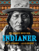 Cover-Bild zum Titel 'Das grosse Buch der Indianer' von ''