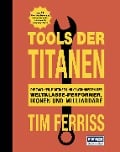 Cover-Bild zum Titel 'Tools der Titanen' von 'Tim Ferriss'