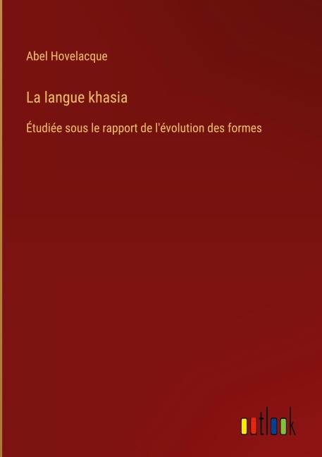 La langue khasia - Abel Hovelacque