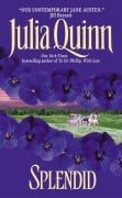 Cover-Bild zum Titel 'Splendid' von 'Julia Quinn'