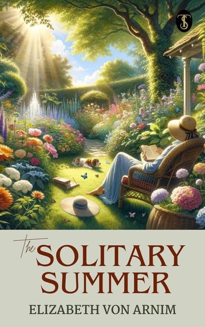 The Solitary Summer - Elizabeth von Arnim