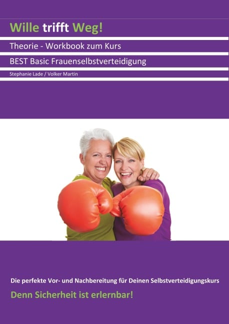 Wille trifft Weg! - Stephanie Lade und Volker Martin