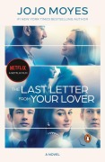 Cover-Bild zum Titel 'The Last Letter from Your Lover (Movie Tie-In)' von 'Jojo Moyes'