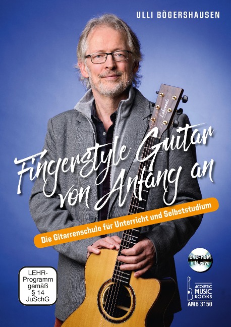 Fingerstyle Guitar von Anfang an - Ulli Bögershausen