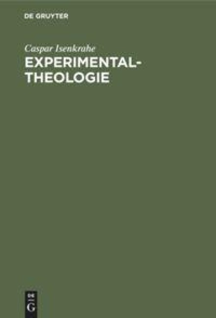 Experimental-Theologie - Caspar Isenkrahe