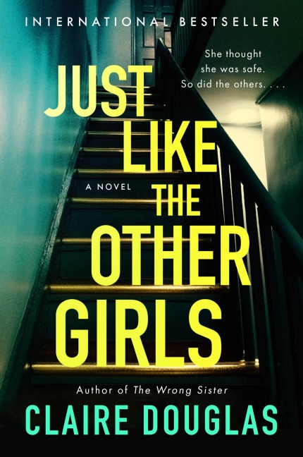 Just Like The Other Girls - Claire Douglas