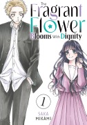 Cover-Bild zum Titel 'The Fragrant Flower Blooms With Dignity 1' von 'Saka Mikami'