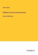 Cover-Bild zum Titel 'Rußland und das Germanenthum' von 'Bruno Bauer'