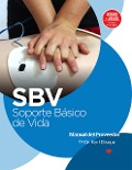 Cover-Bild zum Titel 'SBV Soporte Básico de La Vida Manual Del Proveedor' von 'Karl Disque'