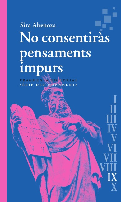No consentiràs pensaments impurs - Sira Abenoza