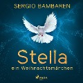 Cover-Bild zum Titel 'Stella - ein Weihnachtsmärchen' von 'Sergio Bambaren'