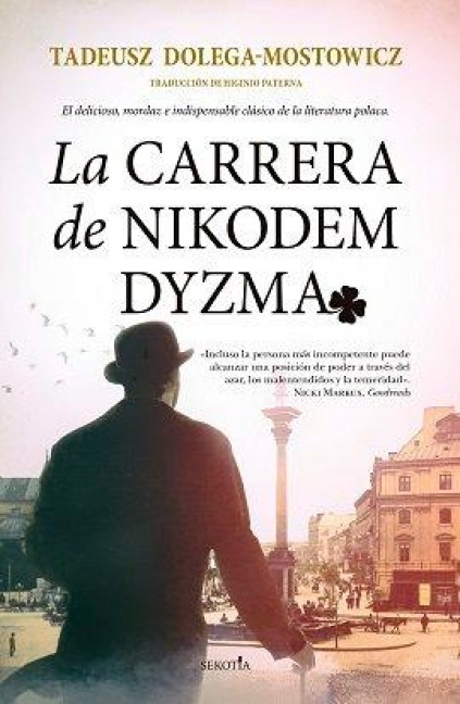 Carrera de Nikodem Dyzma, La - Tadeusz Dolega-Mostowicz